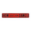 Authentic Street Signs Authentic Street Signs 70143 How Bout Them Dawgs Street Sign 70143